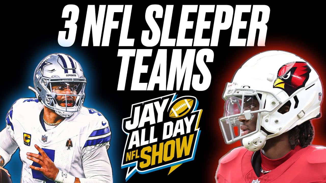 3 NFL SLEEPER Teams Heading into the 2025 Football Season