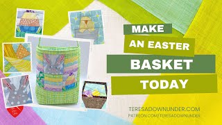 Make a cute quilted Easter basket today!