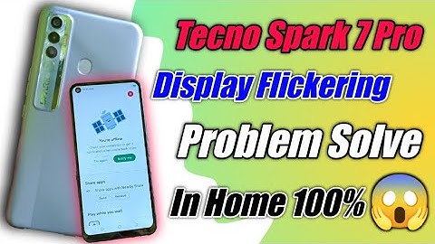 Tecno Spark 7 Pro Display Flickering Problem Solve Without Display Change 😱| Display Flickering Fix