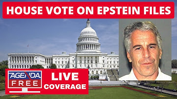 House Vote on Epstein Files - LIVE Breaking News Coverage
