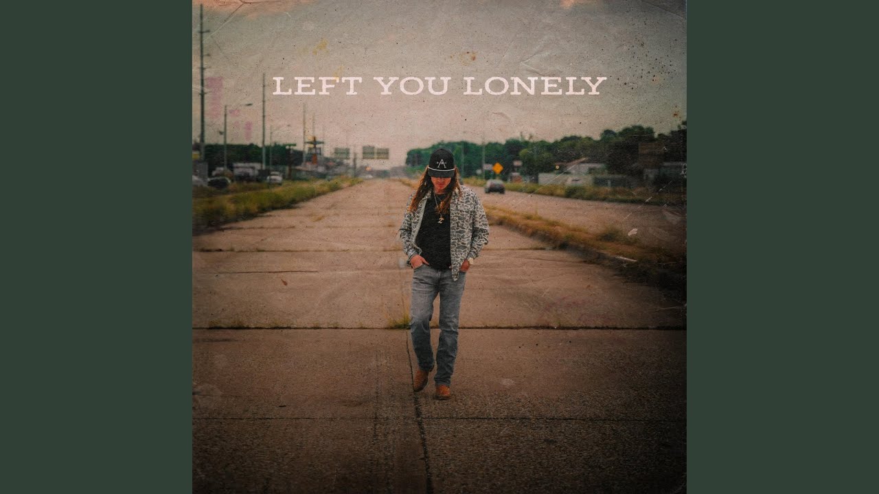 Watch Left You Lonely on YouTube Watch Left You Lonely on YouTube