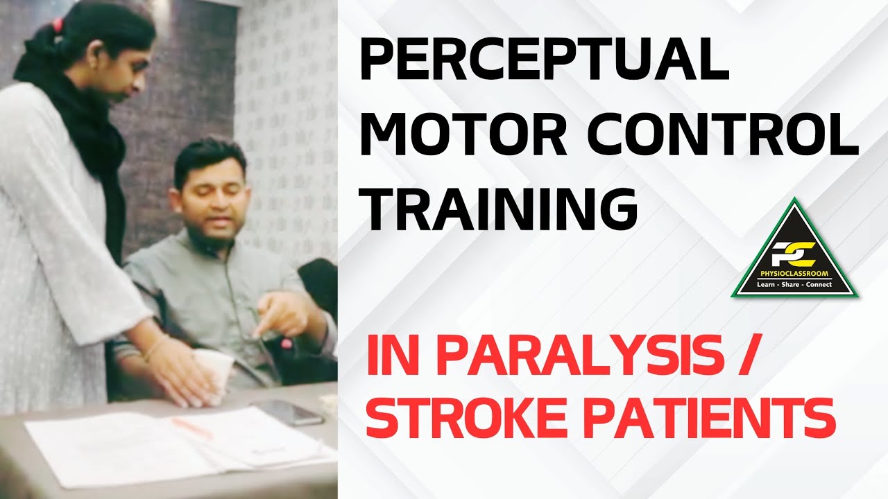 Perceptual Motor Control Training in Paralysis Patients using