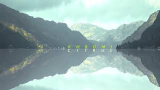 Khromi - Bleak