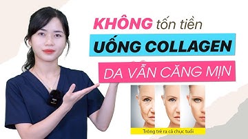 Không TỐN TIỀN UỐNG COLLAGEN da vẫn căng mịn, trông trẻ ra cả chục tuổi với 5 mẹo nhỏ này|Bs Ngọc