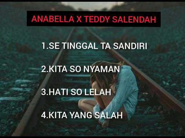 Kumpulan lagu MANADO#anabella x tedy salendah terbaru class=