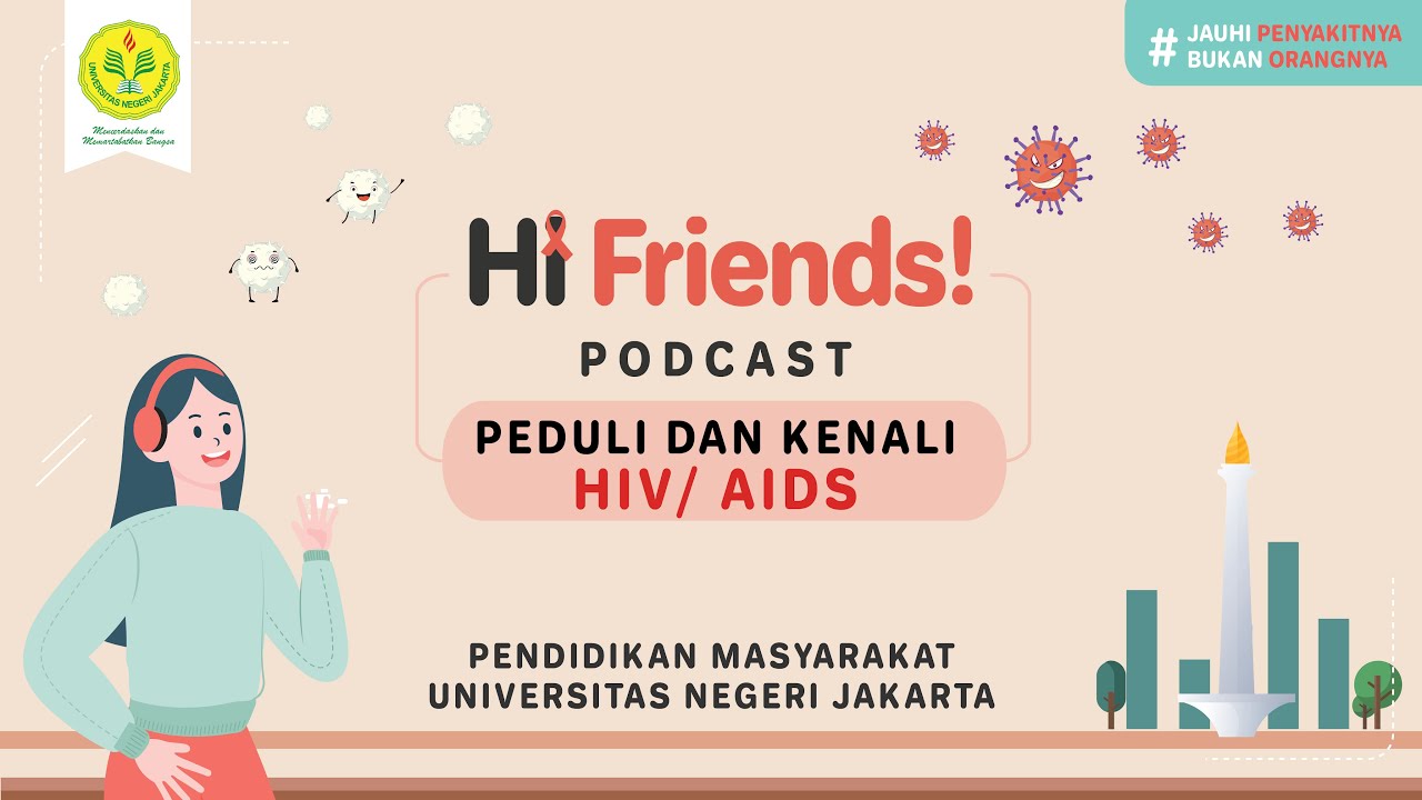 VIDEO PODCAST PENYULUHAN : PEDULI DAN KENALI HIV/AIDS - YouTube
