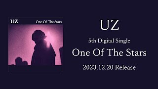 UZ『One Of The Stars』 Teaser