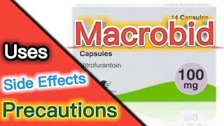 Macrobid | macrobid uses | macrobid side effects | macrobid precautions | medicine bank