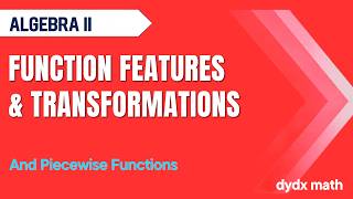 Information Function Features, Transformations & Piecewise Functions | Review Update