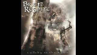 Brief Respite - Amer et contre tous