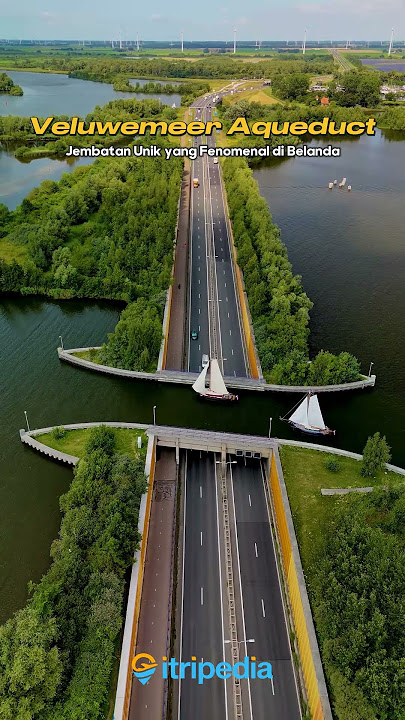 Jembatan Unik yang Fenomenal di Belanda - Veluwemeer Aqueduct