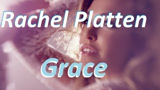 Video thumbnail of "Rachel Platten - Grace  [Lyrics]"