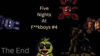 The Final Stretch | Five Nights At F**kboys #4 (Finale)