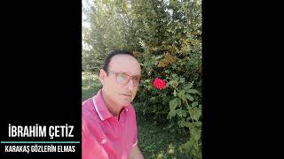 İbrahim Çeti̇z Karakaş Gözlerin Elmas