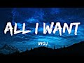 All I Want INOJ Lyrics рџЋµ All I Want INOJ Lyrics рџЋµ
