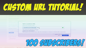 How To Make A Custom URL On YouTube! - 100 Subscriber Video!