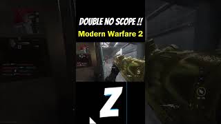 🔥 Modern Warfare 2 Double No Scope Killstreak 🔥