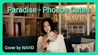 🏝️“파라다이스”  【Paradise  - 나비드】 피비 케이츠 Phoebe Cates ┃ Cover by NAVID