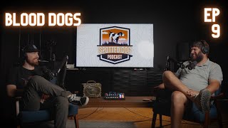 Spotted Dog Podcast Ep #9  Blood Dogs, Bomb Dogs, & Human Trailing Dogs w/ Zach Stephens