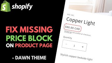 Shopify Dawn Theme: How to Fix Missing Price Block on Product Pages