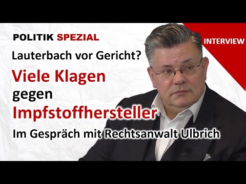 Impfopfer klagen gegen BioNTech & Co. | Rechtsanwalt Ulbrich im Interview