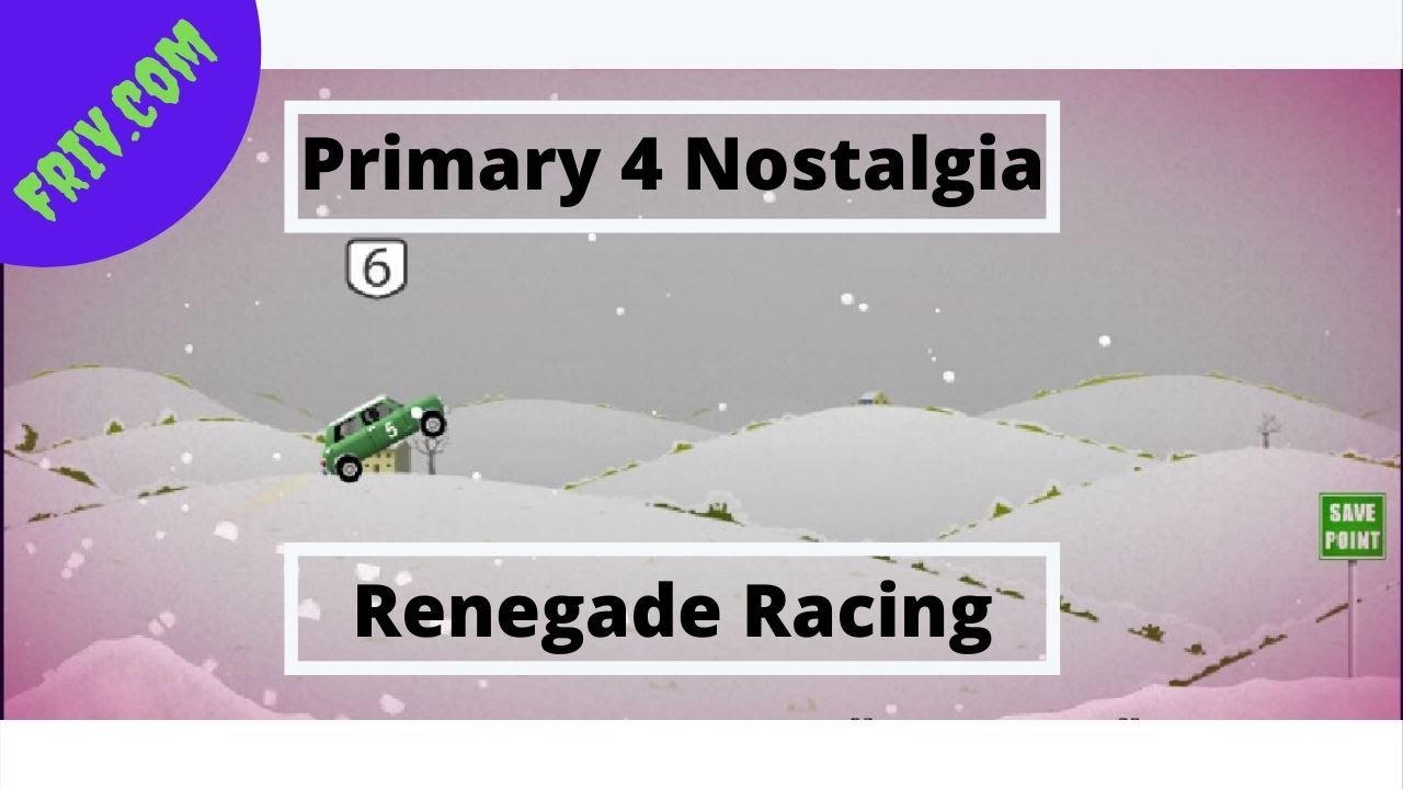 Friv; Renegade Racing - Nostalgia 