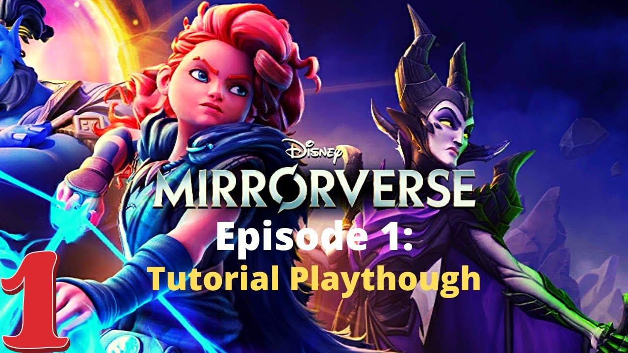 Disney Mirrorverse Ep 1. Tutorial Playthrough
