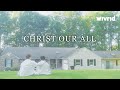 WELOVE Christ Our All Official MV Wlvrld 