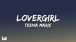 Teena Marie - Lovergirl (Lyrics)