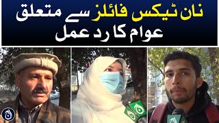 Citizens&rsquo; reaction to non-tax filers - Aaj News