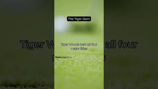 The Tiger Slam