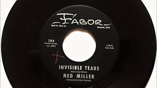 Invisible Tears , Ned Miller , 1964