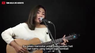 MENUNGGU KAMU - ANJI COVER BY TAMI AULIA  LIRIK