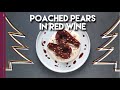 Poached pears in red wine