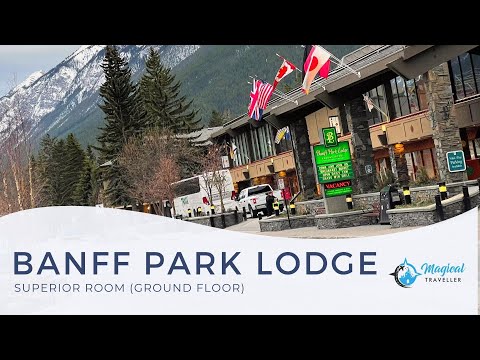 Banff Park Lodge | Superior Room (Ground Floor) Room Tour