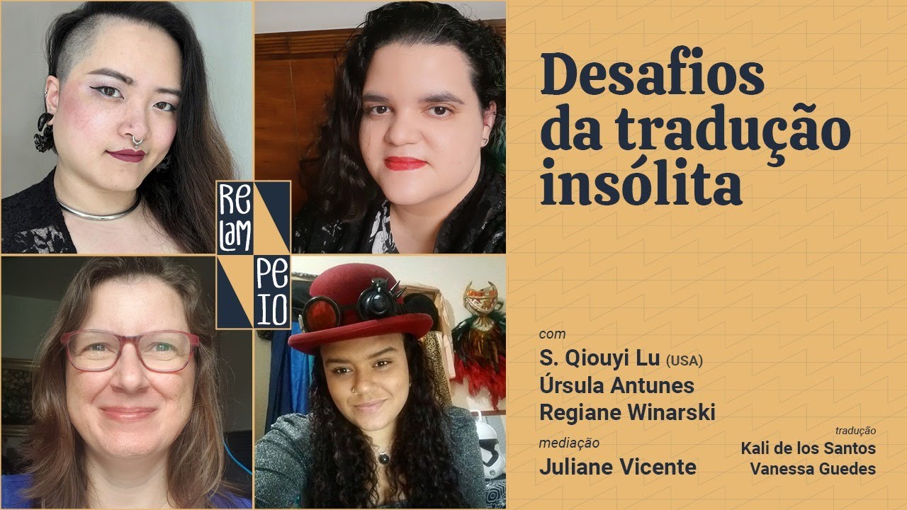 Desafios da tradução insólita | S. Qiouyi Lu (EUA), Regiane Winarski e Úrsula Antunes