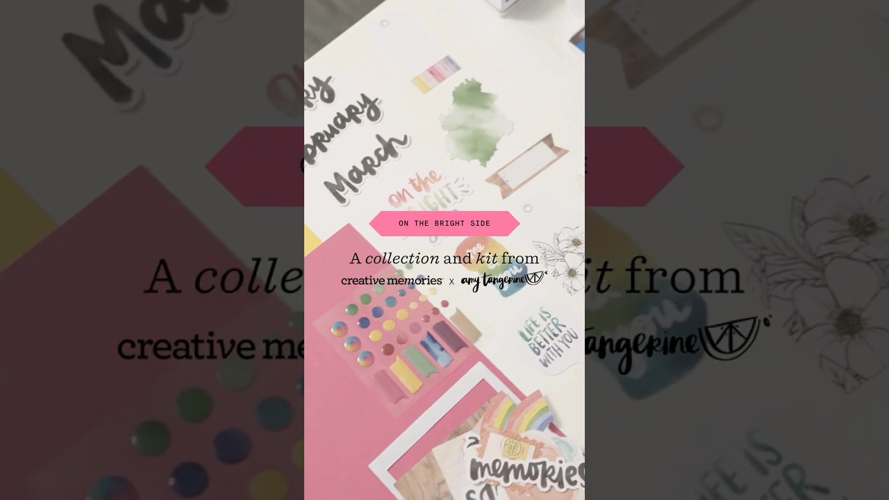 On the Bright Side Sneak Peek | Creative Memories x Amy Tangerine