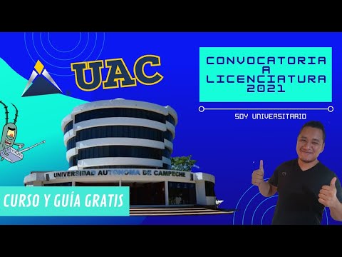 #UACam Convocatoria de Ingreso a la Licenciatura y el Bachillerato 2021 - Universidad de Campeche