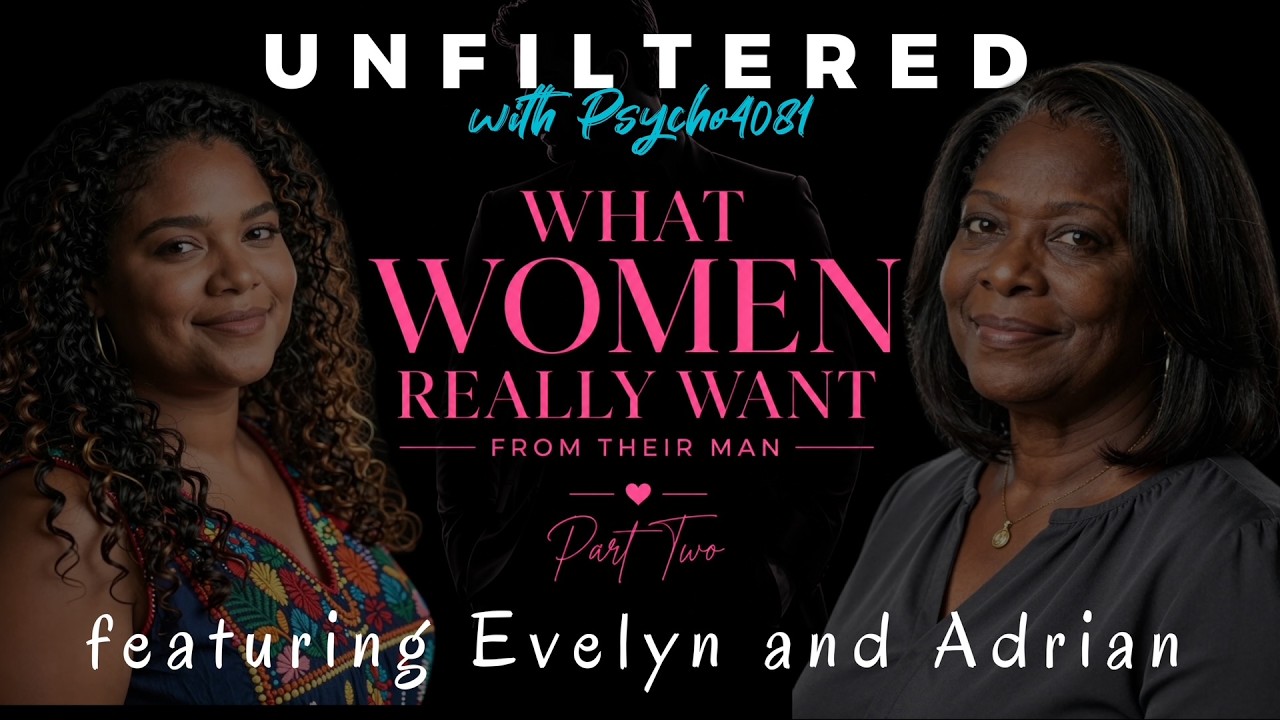 WHAT WOMEN REALLY WANT FROM THEIR MAN - Evelyn and Adrian