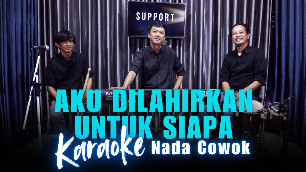 Karaoke Tanpa Vokal | AKU DILAHIRKAN UNTUK SIAPA - ASEP IRAMA | Nada Cowok/Pria | Lirik & Musik