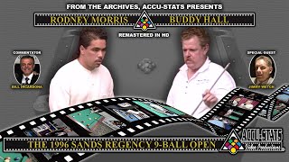 9-Ball - Buddy Hall Vs Rodney Morris - Sands Regency Open Iii - June 1996