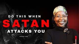 Download Lagu DO THIS WHEN SATAN ATTACKS YOU| HOW TO DEFEAT SATAN MP3