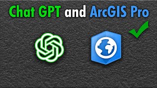 How to Use Chat GPT and ArcGIS Pro (Pt. 1) | Chat GPT & ArcGIS Pro