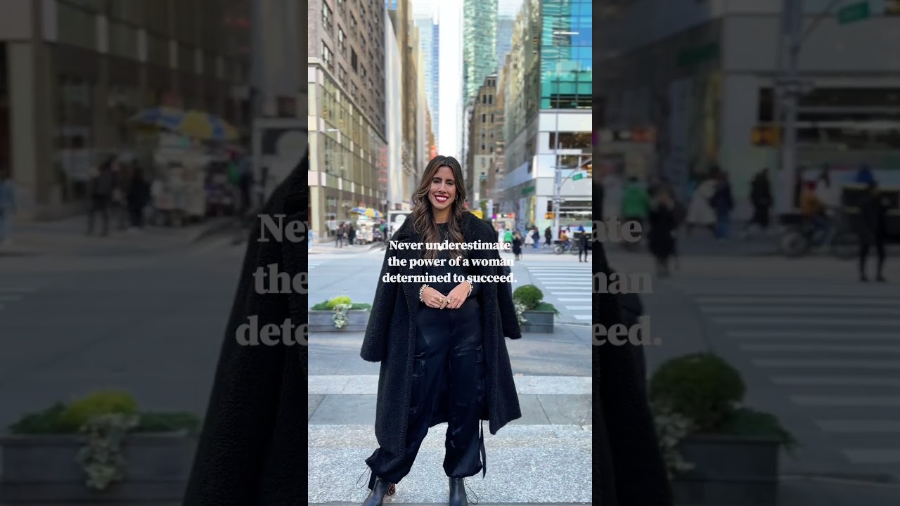 Never Underestimate the Power of a Woman Determined to Succeed