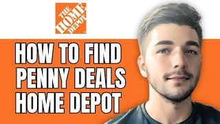 How To Find Penny Deals\/Items At Home Depot Online (2024) Get Better Clearance\/Hidden Deals