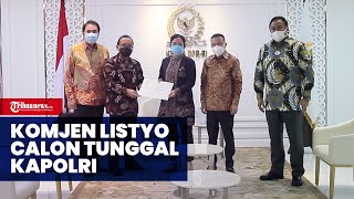Dpr Terima Surpres Jokowi Kabareskrim Komjen Listyo Diusulkan Jadi Kapolri