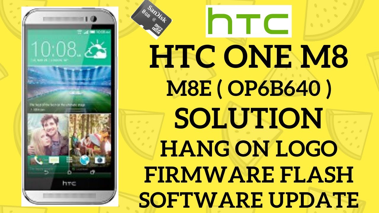 New HTC One M8e Firmware update | OP6B640 (6.16.401.101) Flashing Tutorial