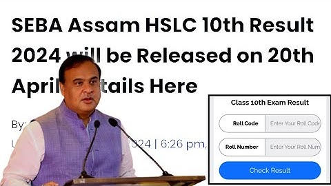 SEBA Hslc 10th Results 2024 Declared on 20th April 2024 |Assam HSLC Examination Results Date declare