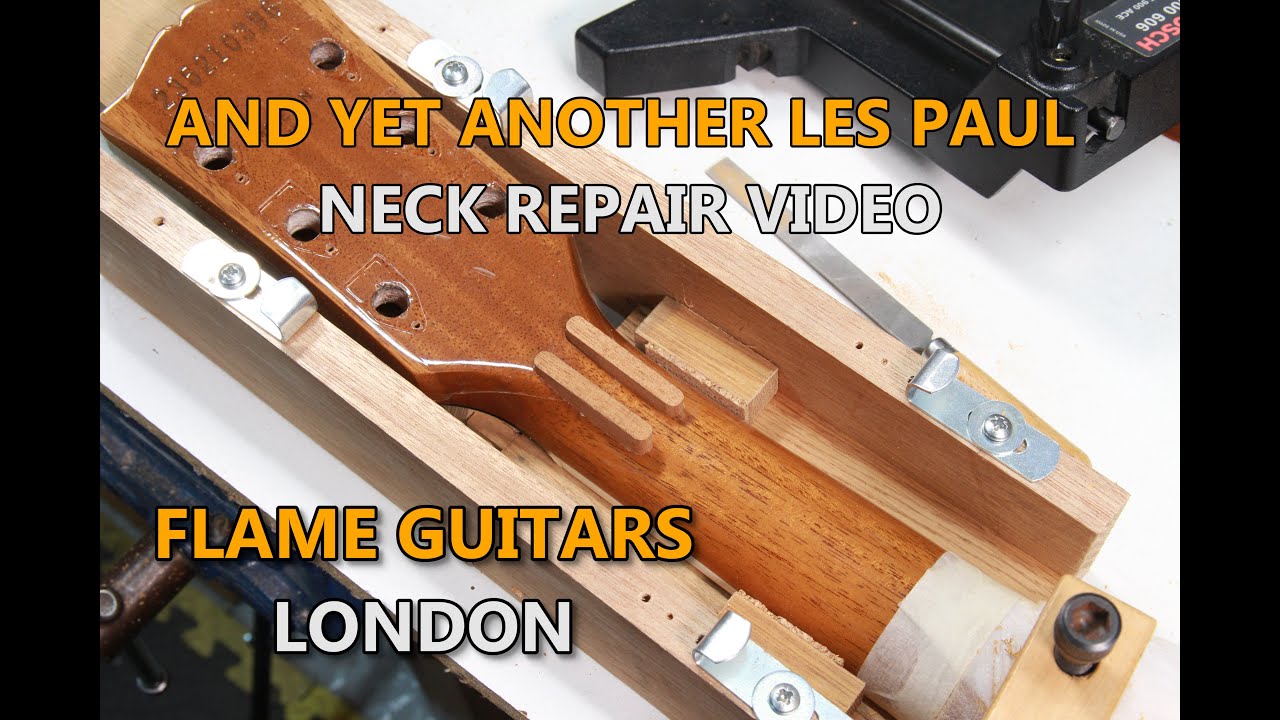 AND YET ANOTHER LES PAUL NECK REPAIR VIDEO YouTube