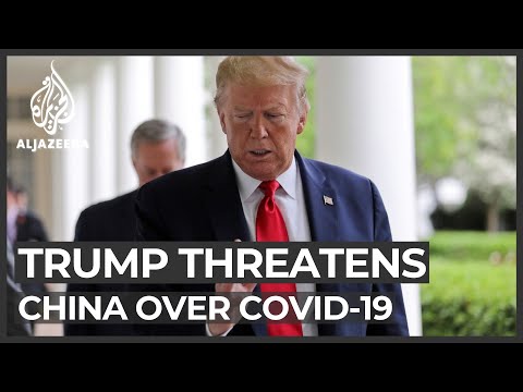 Trump threatens action against China over COVID-19